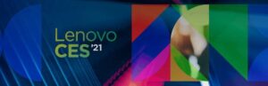 Lenovo presenterar innovativa visioner för 2021 2 Lenovo presenterar innovativa visioner för 2021 2
